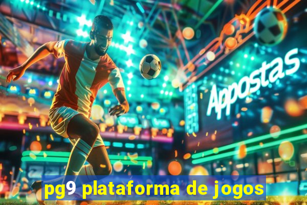 pg9 plataforma de jogos